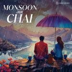 Monsoon aur Chai - Lucky Ali Song Download